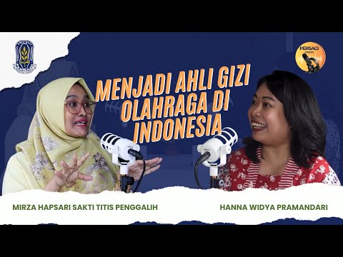 Seperti Apa Menjadi Ahli Gizi Olahraga di Indonesia? | PERSAGI Kabupaten Aceh Timur PODCAST Eps. 12