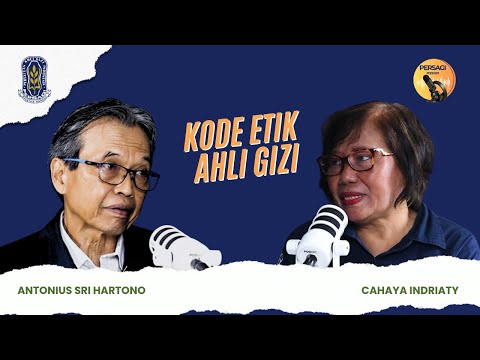 Kode Etik Ahli Gizi | PERSAGI Kabupaten Aceh Timur PODCAST Eps. 14